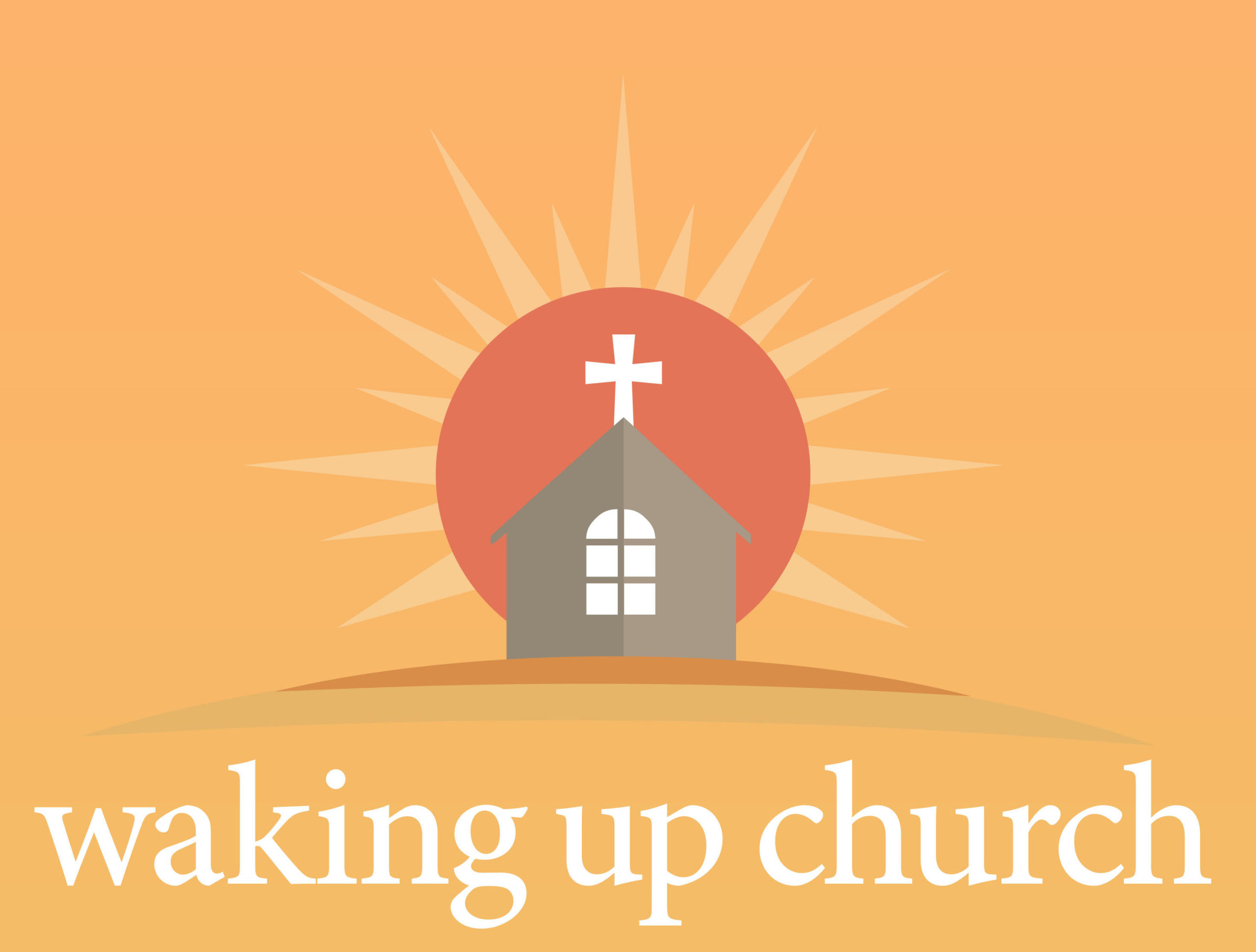 Waking Up Church Podcast